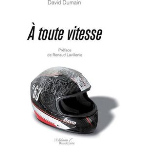 A toute vitesse  david dumain Baudelaire