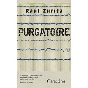 Purgatoire Raul Zurita Caractères