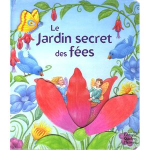 Le jardin secret des fées Kathi Ember Quatre Fleuves