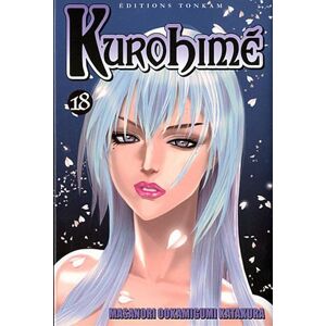 Kurohimé. Vol. 18 Masanori Okamigumi Katakura Tonkam