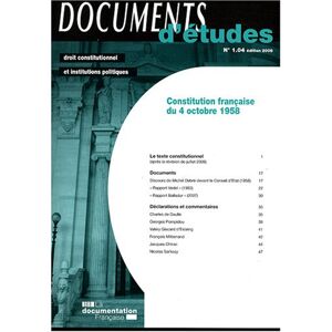 Constitution française du 4 octobre 1958  bernard boulley, andré vibert-vichet La Documentation française