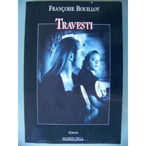 Travesti Françoise Bouillot M. Sell