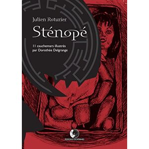 Sténopé : 11 cauchemars Julien Roturier Luciférines