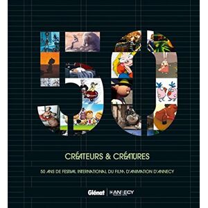 Créateurs et créatures : 50 ans de Festival international du