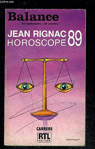 Horoscope 89 : Balance Jean Rignac Carrère, RTL