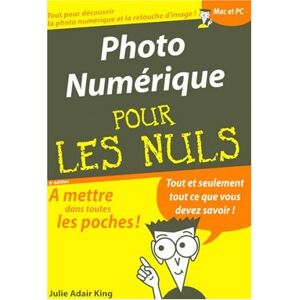 photo numérique pour les nuls adair king, julie editions first - Publicité