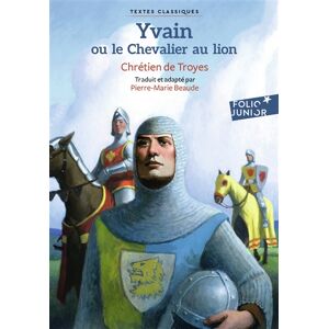 Yvain ou Le chevalier au lion Chrétien de Troyes Gallimard-Jeunesse - Publicité