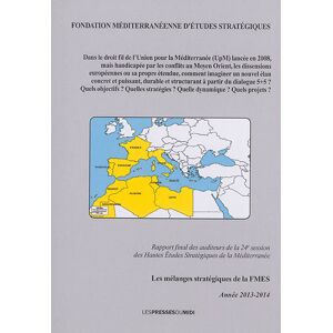 Fondation méditerranéenne d'études stratégiques Dans le droit fil de l'Union