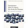 Sanctionner dans le respect des droits de l'homme. Vol. 2. Les alternatives à la détention France. Commission nationale consultative des droits de l'homme La Documentation française