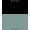 le cheval leblanc, michel-antoine editions de l\'homme