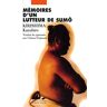 Mémoires d'un lutteur de sumo Kazuhiro Kirishima P. Picquier