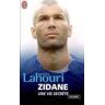 Zidane, une vie secrète Besma Lahouri J'ai lu