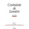 Contrainte de lumière Paul Celan Belin