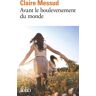 Avant le bouleversement du monde Claire Messud Gallimard