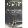 Pietro Querini : les naufragés de Röst Benjamin Guérif Rivages