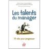 Les talents du manager : 70 clés pour progresser carpe, jérôme ESF éditeur