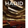 Zaha Hadid : 1950 : faire exploser l'espace pour le remettre en forme Philip Jodidio Taschen