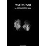 Frustrations  philippe ricquebourg Librinova