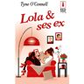 Lola et ses ex Tyne O'Connell Harlequin