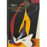 Miro : le peintre aux étoiles Juan Punyet Miro, Gloria Lolivier Gallimard