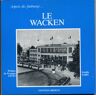 Le Wacken (Aspects des faubourgs)  freddy sarg Oberlin