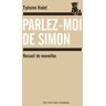 Parlez-moi de Simon : recueil de nouvelles Tiphaine Hadet Ipanema