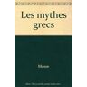 les mythes grecs mosse nathan