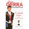 Le grand juron : liberté, méchanceté, crudités : textes de radio Laurent Gerra, Jean-Jacques Peroni Pocket