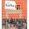 Le Kafka Franz Kafka, Francesco Barbieri Mango-Jeunesse