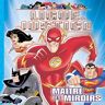 Ligue de justice. Vol. 2005. Maître des miroirs Jason Hernandez Rosenblatt, Joe Staton, Dan Davis Hachette Jeunesse