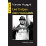 Les Belges reconnaissants Martine Nougué Ed. du Caïman