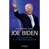 Joe Biden : de Scranton à la Maison Blanche Jean-Bernard Cadier Archipel