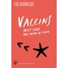 Vaccins : petit guide par temps de Covid Lise Barnéoud Premier Parallèle