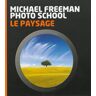 Le paysage Michael Freeman Pearson