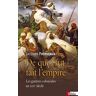 De quoi fut fait l'Empire : les guerres coloniales au XIXe siècle Jacques Frémeaux CNRS Editions