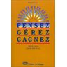 pensez gerez gagnez sévigny, daniel editions de mortagne