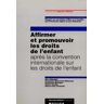 Affirmer et promouvoir les droits de l'enfant après la Convention internationale sur les droits de l France. Secrétariat d'Etat à la famille, aux personnes âgées et aux rapatriés La Documentation française