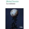 Les météores Michel Tournier Gallimard