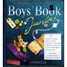 Boys' book junior : tout ce qu'ils adorent de 6 à 11 ans Michèle Lecreux Larousse