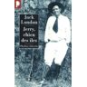 Jerry, chien des îles Jack London Phébus