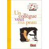 Un collègue veut ma peau Alain Samson First Editions