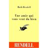 Une amie qui vous veut du bien Ruth Rendell Libr. des Champs-Elysées