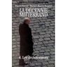 La décennie Mitterrand. Vol. 4. Les déchirements : 1992-1995 Pierre Favier, Michel Martin-Roland Seuil