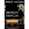 Mauvaises nouvelles Donald E. Westlake Rivages