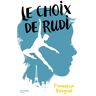 Le choix de Rudi Françoise Dargent Hachette romans