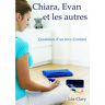 Chiara, Evan et les autres - Quotidien d'un rêve d'enfant  léa clary Léa Clary