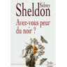 Avez-vous peur du noir ? Sidney Sheldon Grasset