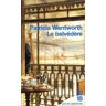 Le belvédère Patricia Wentworth 10-18