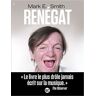 renégat mark-e smith editeur distribué par harmonia mundi