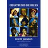 Chanteuses de blues Buzzy Jackson Des femmes-Antoinette Fouque